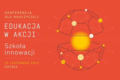 konferencja edukacja w akcji 2019