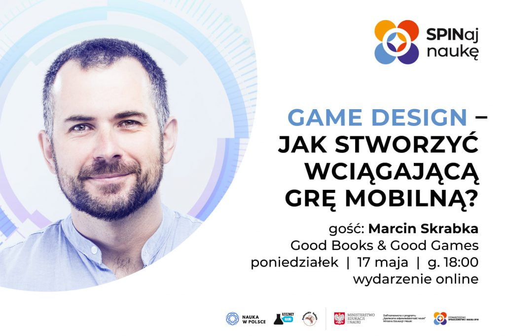 Game design. Jak stworzyć wciągającą grę mobilną? Webinar Na grafice widać zdjęcie prowadzącego webinar Marcina Skrabki