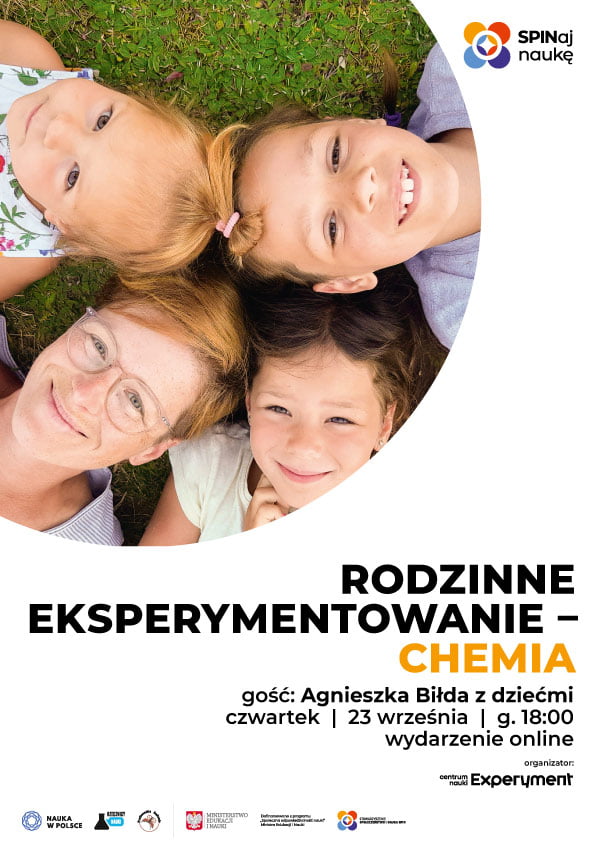 Webinar. Rodzinne experymentowanie – chemia Rodzinne eksperymentowanie. Agnieszka Biłda z trójką dzieci.