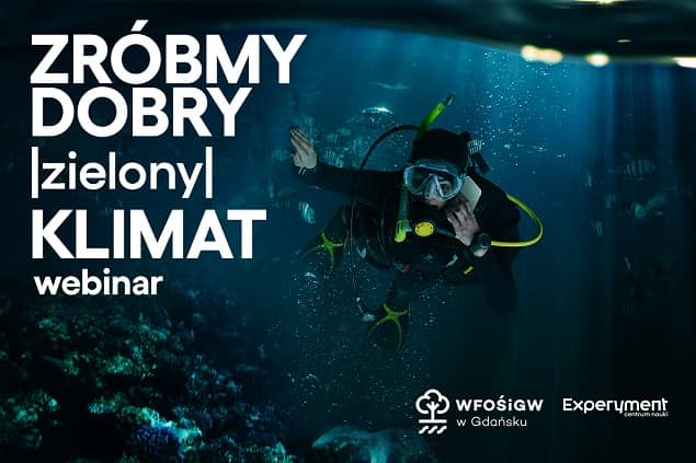 Plakat Zróbmy dobry klimat - płetwonurek ogląda rafę koralową.