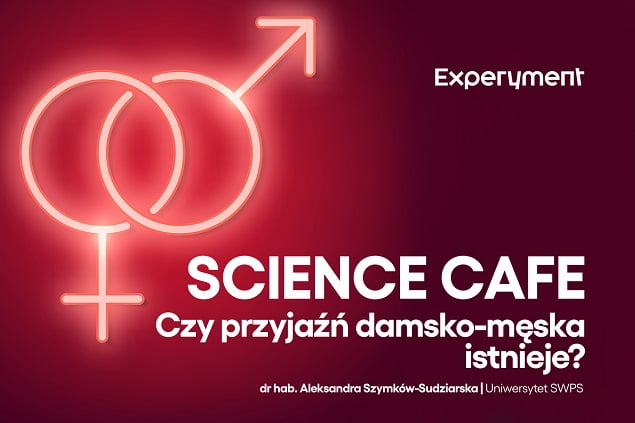 Grafika SCIENCE CAFE. Czy przyjaźń damsko-męska istnieje?