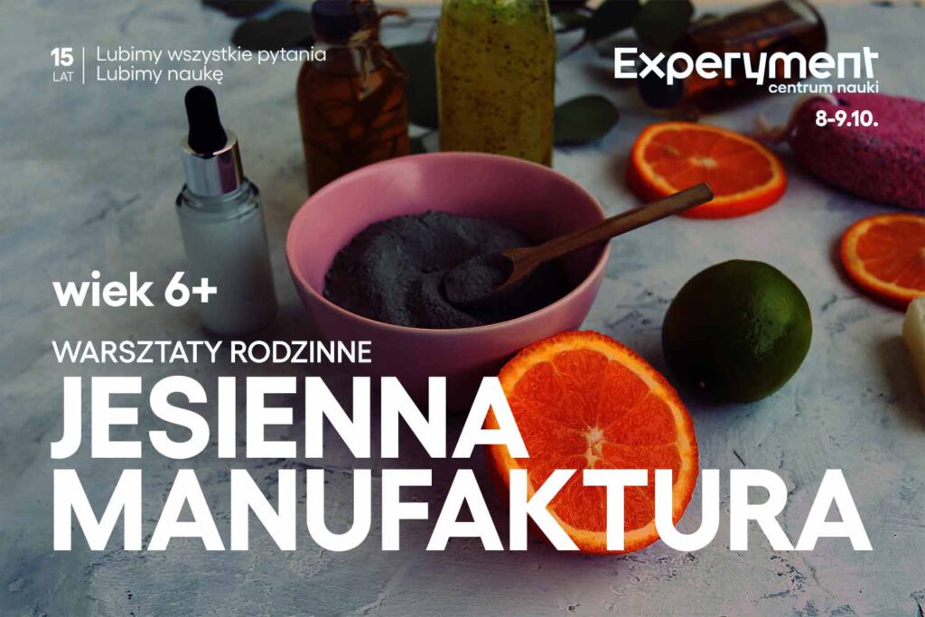 WARSZTATY RODZINNE. Jesienna manufaktura