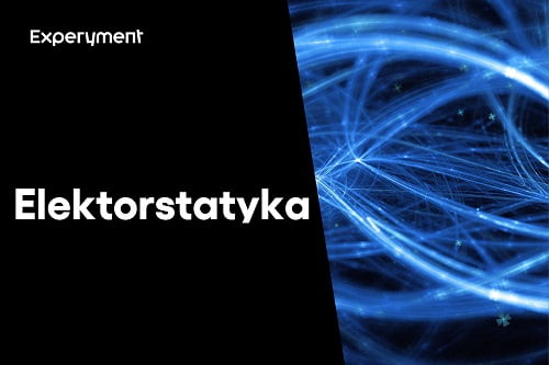 Grafika przedstawiająca odcinek z serii "ZDALNY EXPERYMENT" pt. "Elektrostatyka"