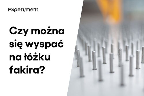 Czy można się wyspać na łóżku fakira?