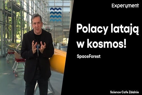 Grafika przedstawiająca odcinek z serii pt. "Science Cafe Zdalnie" który poprowadzili członkowie SpaceForest a tematem był "Polacy latają w kosmos!"