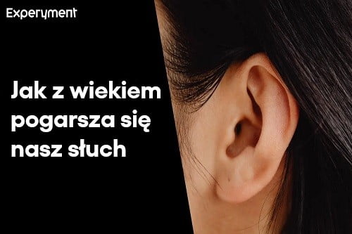 Grafika przedstawiająca odcinek z serii "ZDALNY EXPERYMENT" pt. "Jak z wiekiem pogarsza się słuc
