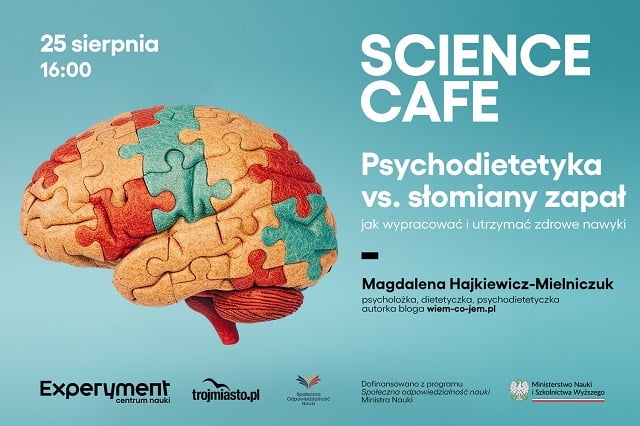 Grafika Science Cafe z Magdaleną Hajkiewicz-Mielniczuk na temat psychodietetyki, który odbędzie się 25 sierpnia o 16:00.