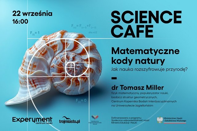 Grafika Science Cafe z Tomaszem Millerem na temat Matematyczne kody natury, który odbędzie się 22 września o 16:00.