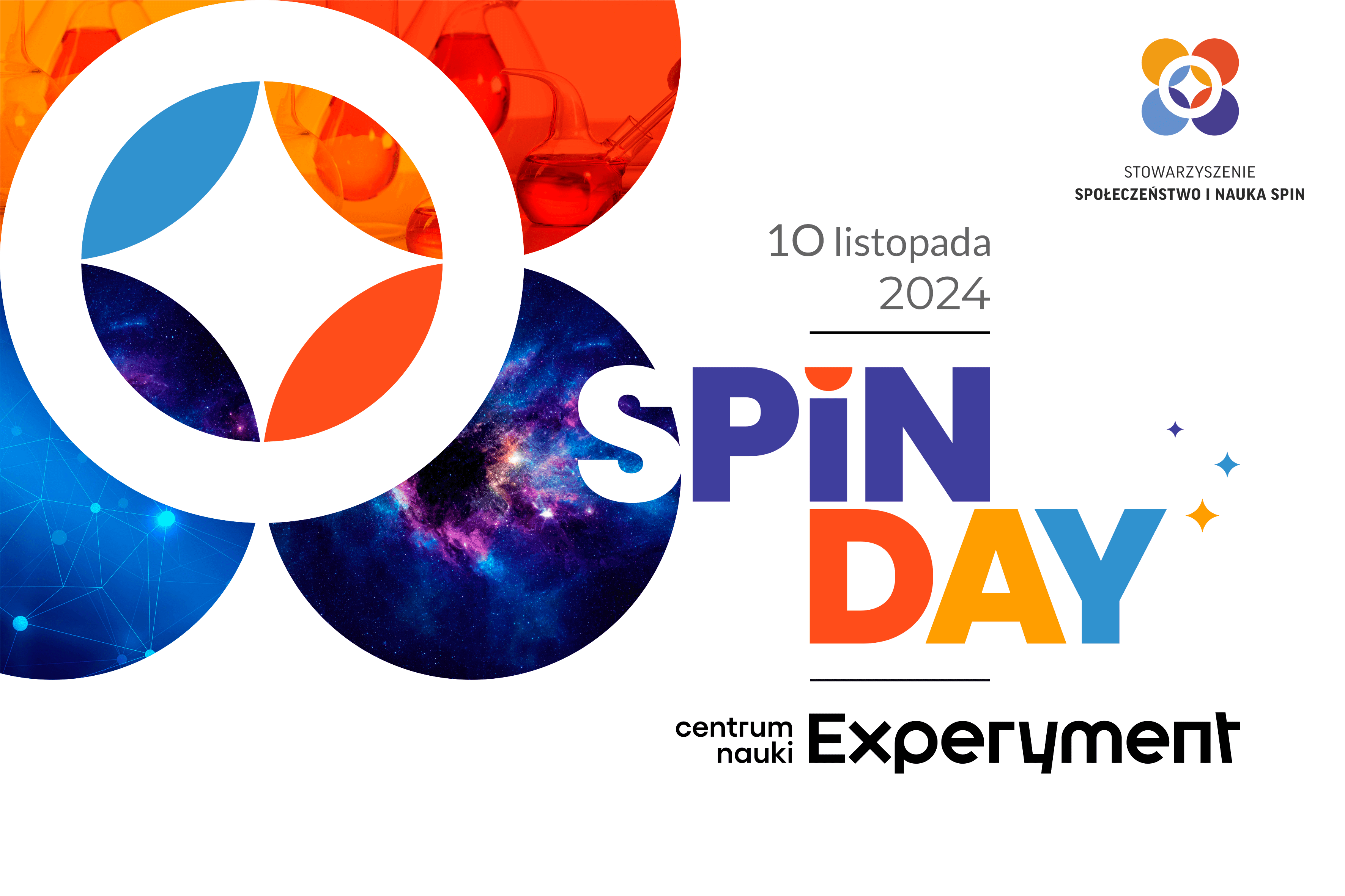 Grafika z kolorowym logotypem Stowarzyszenia Spin i napisami "Spin Day, 10 listopada 2024, Centrum Nauki Experyment"