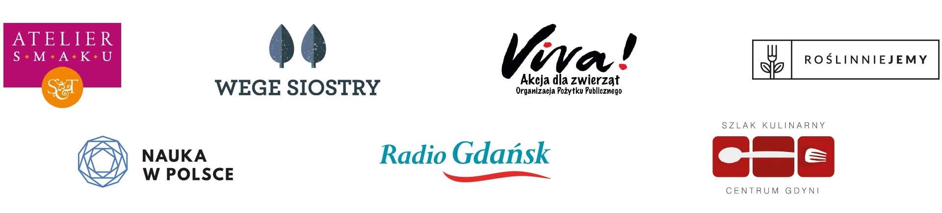 logotypy: Atelier Smaku, Wege Siostry, Viva!, RoślinnieJemy, Nauka w Polsce, Radio Gdańsk, Szlak Kulinarny