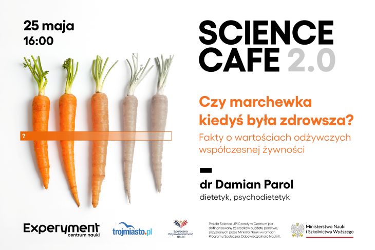 Plakat science cafe maj 2025 - Czy marchewka kiedyś była zdrowsza?