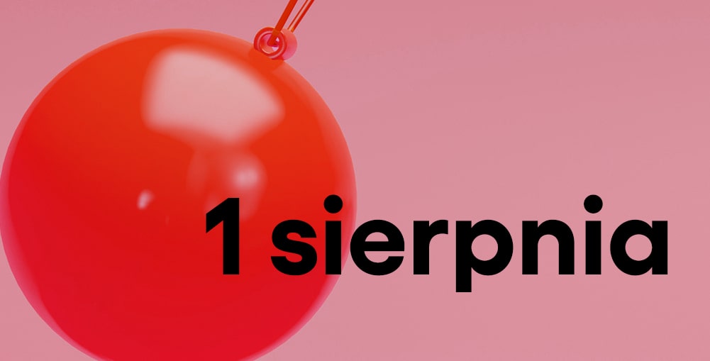 czerwona kula, napis "1 sierpnia"