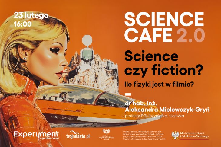 plakat promujący Science cafe w lutym 2025 roku. Science czy fiction? Ile fizyki jest w filmie