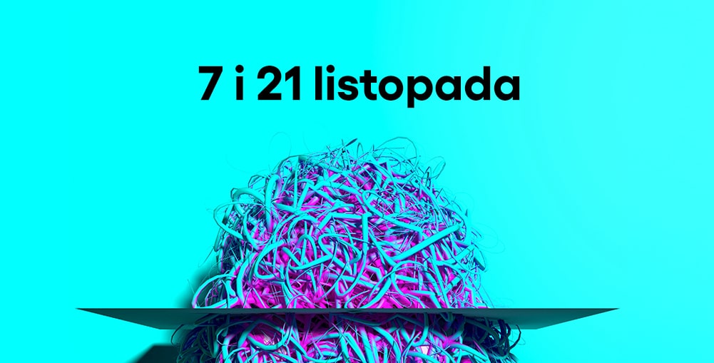 grafika przedstawia głowę zbudowaną ze splatanych kabli. u góry napis "7 i 21 listopada"