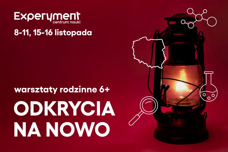 Grafika promująca WARSZTATY RODZINNE. Odkrycia na nowo. Lampa naftowa, kontur Polski i lupy na czerwonym tle