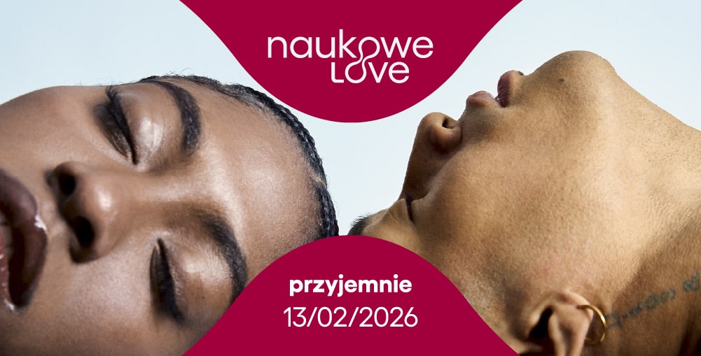para mruży oczy, stykaja się głowami napis "Naukowe Love przyjemnie 13/02/26"