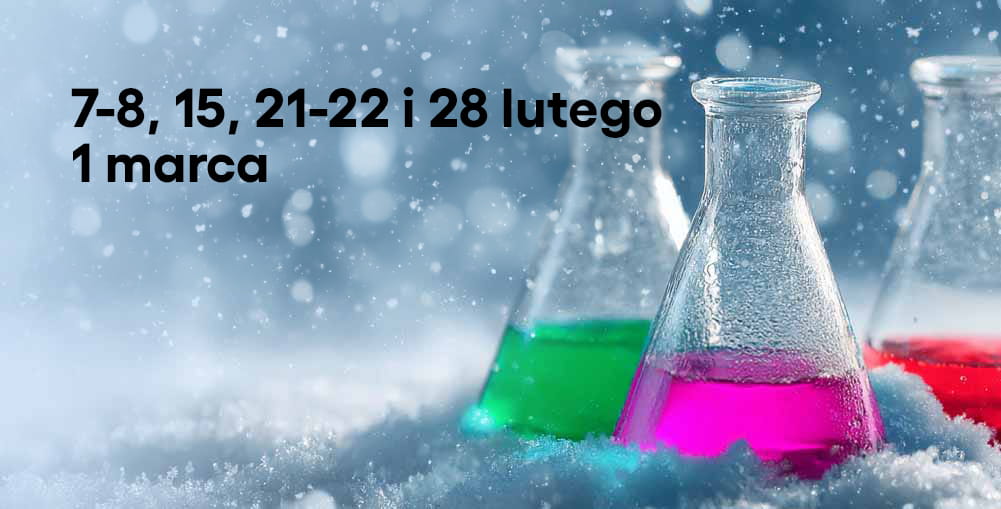 kolorowe zlewki, napis "7-8, 15, 21-22, 28 lutego"