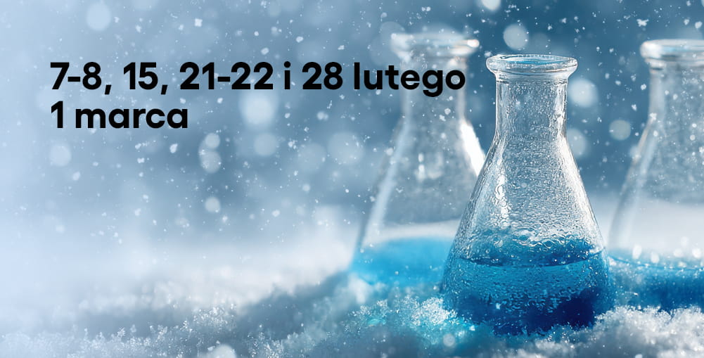 niebieskie zlewki, napis "7-8, 15, 21-22, 28 lutego"