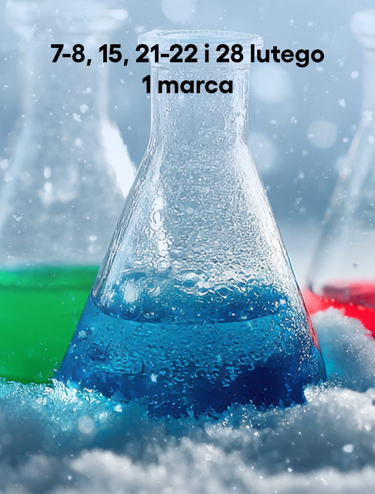 kolorowe zlewki, napis "7-8, 15, 21-22, 28 lutego"