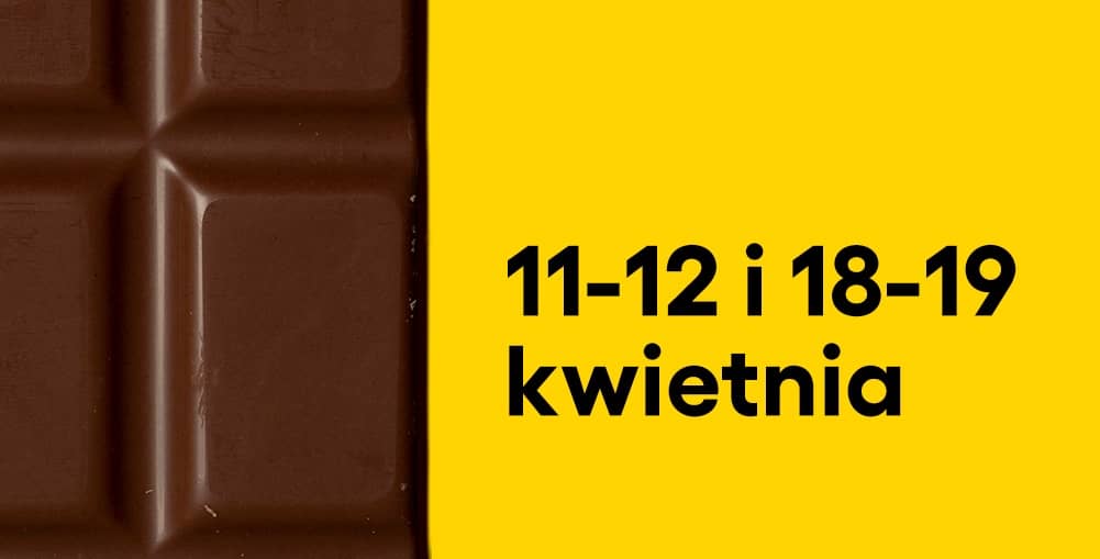 Tabliczka mlecznej czekolady częściowo wysunięta z srebrnego opakowania na intensywnie żółtym tle. Po prawej czarny napis: 11–12 i 18–19 kwietnia