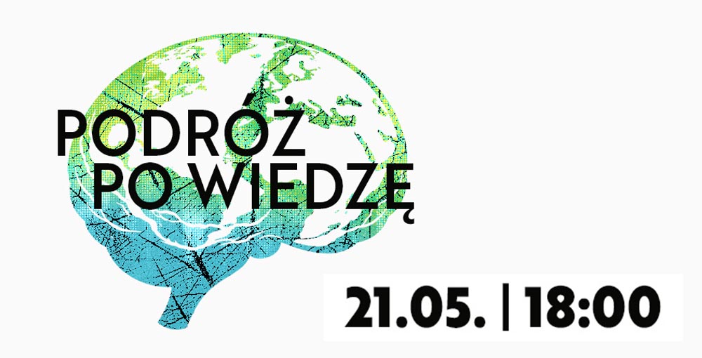 grafika z mózgiem wypełnionym mapą świata. napis na mózgu podróż po wiedzę.