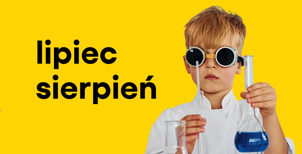 napis "lipiec sierpień". zdjęcie dziecka w ciemnym goglach, które trzyma pipetę